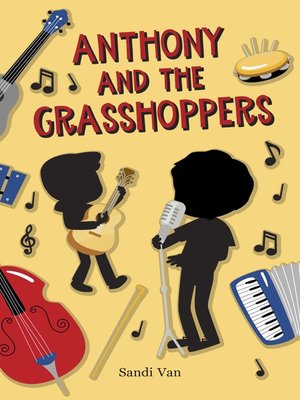 cover image of Anthony and the Grasshoppers